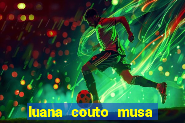 luana couto musa do flamengo