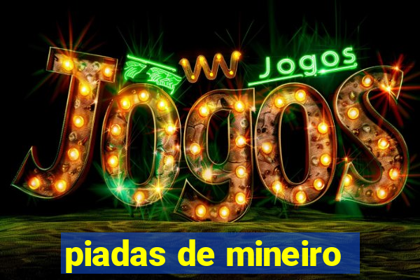 piadas de mineiro