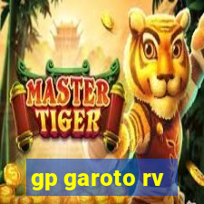 gp garoto rv