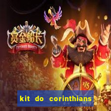 kit do corinthians dls 2019