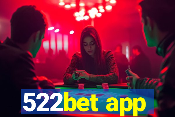 522bet app