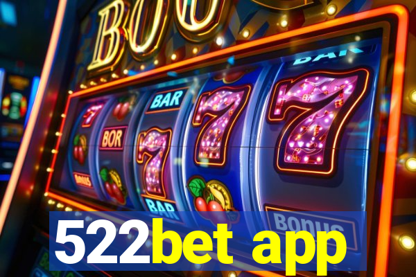 522bet app