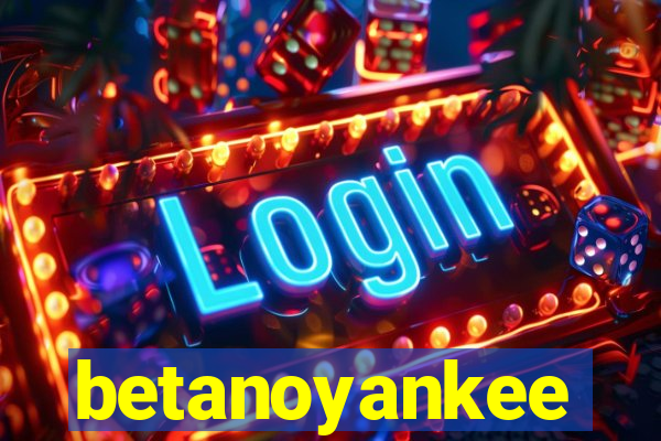betanoyankee