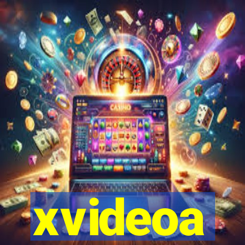 xvideoa