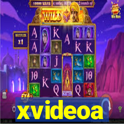 xvideoa