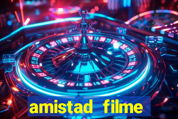 amistad filme completo dublado português