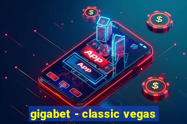 gigabet - classic vegas