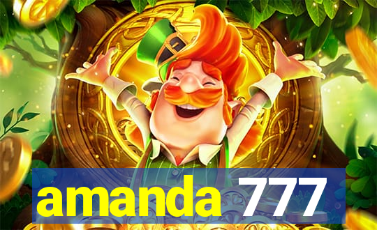 amanda 777