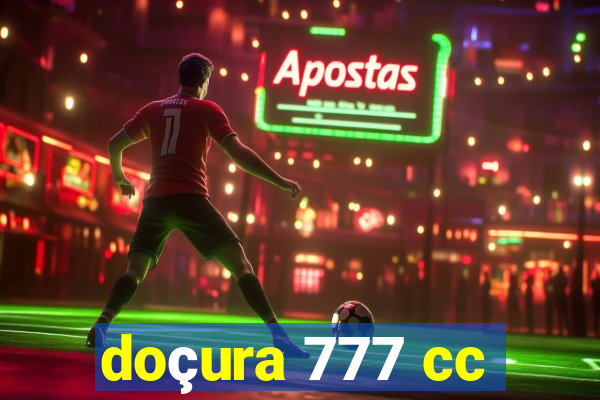 doçura 777 cc