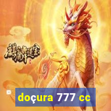 doçura 777 cc