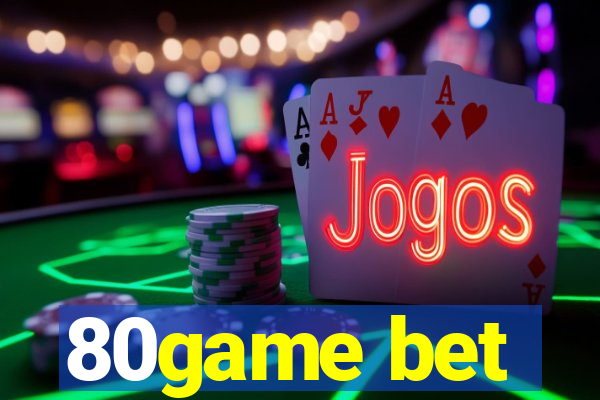 80game bet
