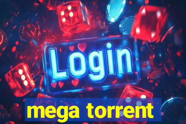 mega torrent