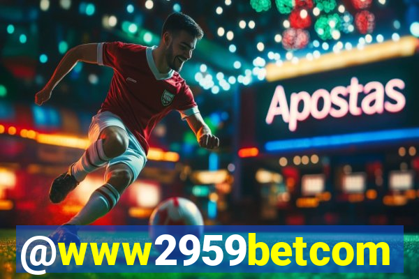 @www2959betcom