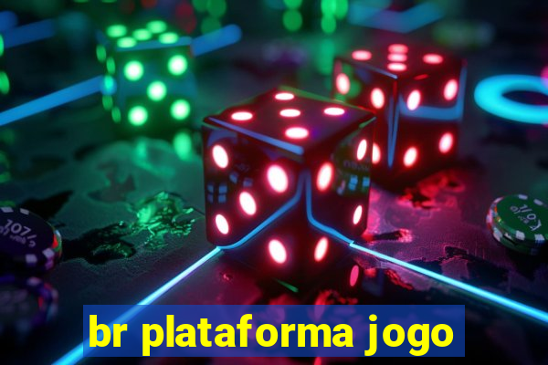 br plataforma jogo