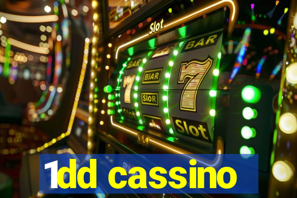1dd cassino