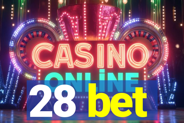 28 bet
