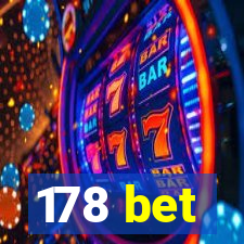 178 bet