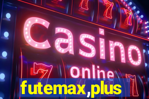 futemax,plus