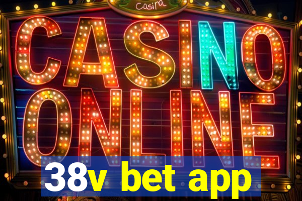 38v bet app