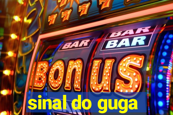 sinal do guga