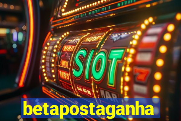 betapostaganha