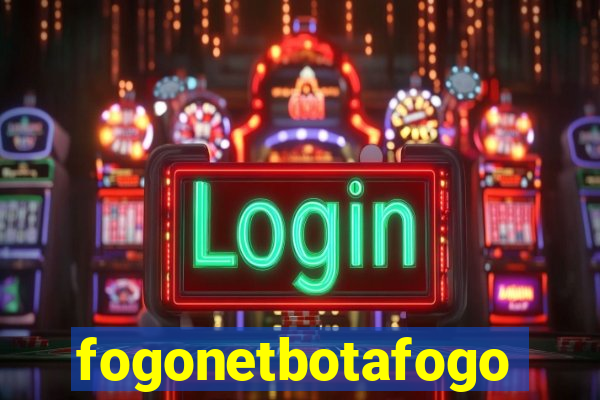 fogonetbotafogo