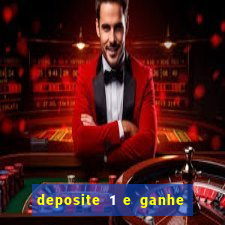 deposite 1 e ganhe 10 no fortune tiger