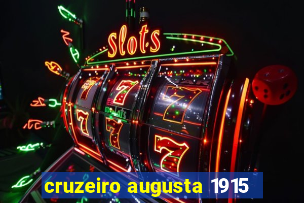 cruzeiro augusta 1915
