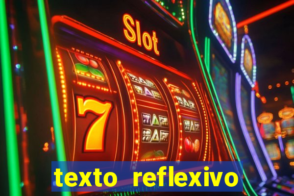 texto reflexivo sobre plantar e colher