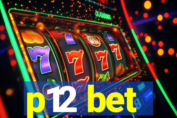 p12 bet