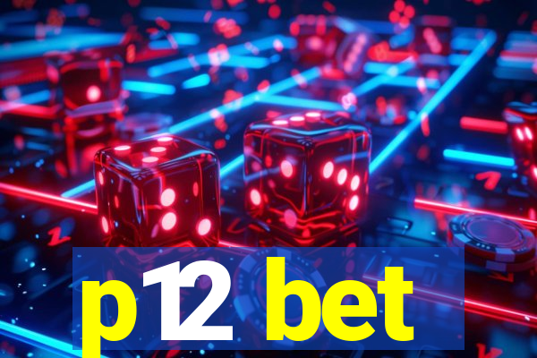 p12 bet