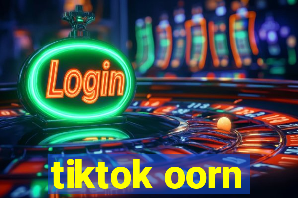 tiktok oorn