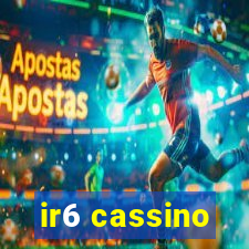 ir6 cassino