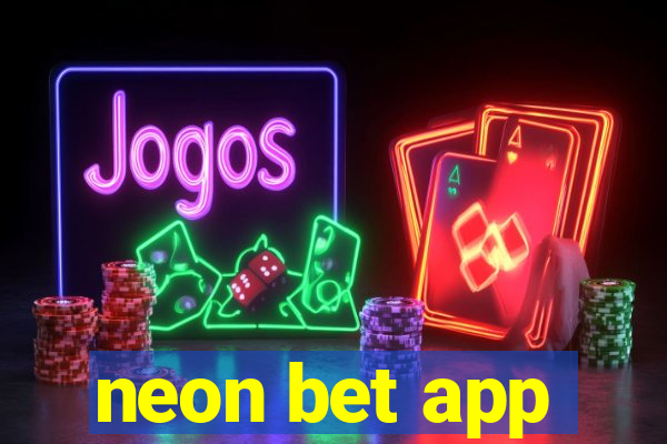 neon bet app