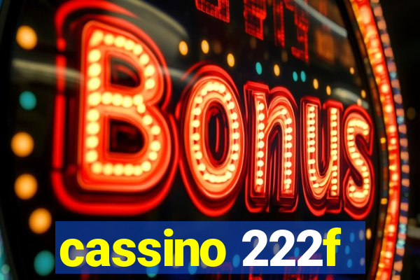 cassino 222f
