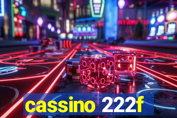 cassino 222f