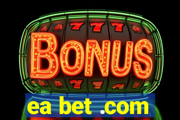 ea bet .com