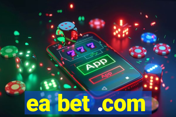 ea bet .com
