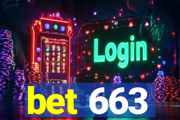 bet 663