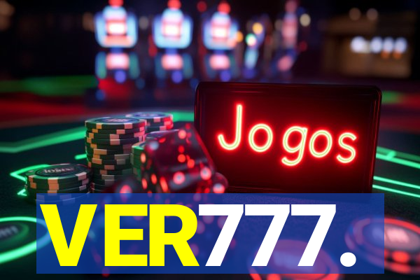 VER777.