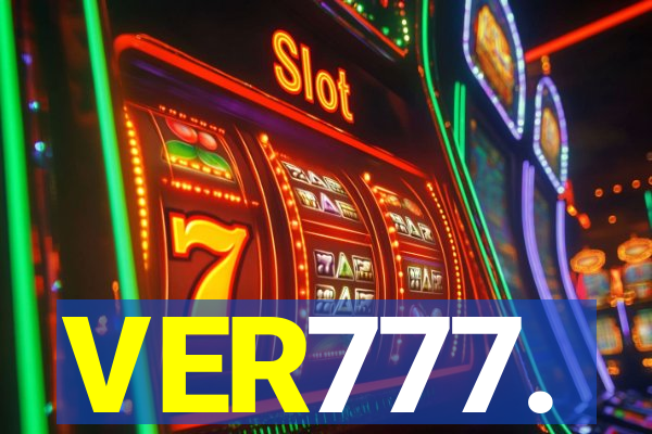 VER777.