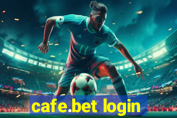 cafe.bet login