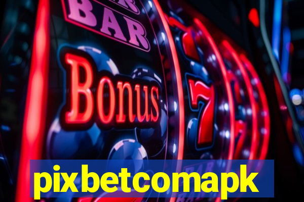 pixbetcomapk