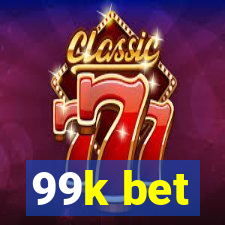 99k bet