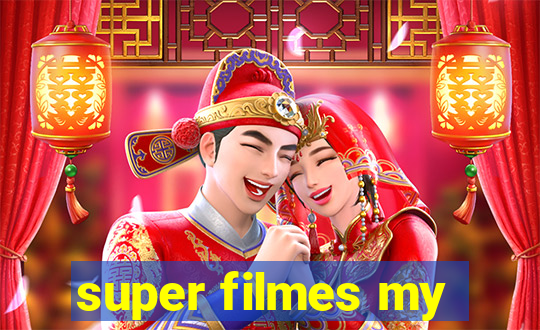 super filmes my