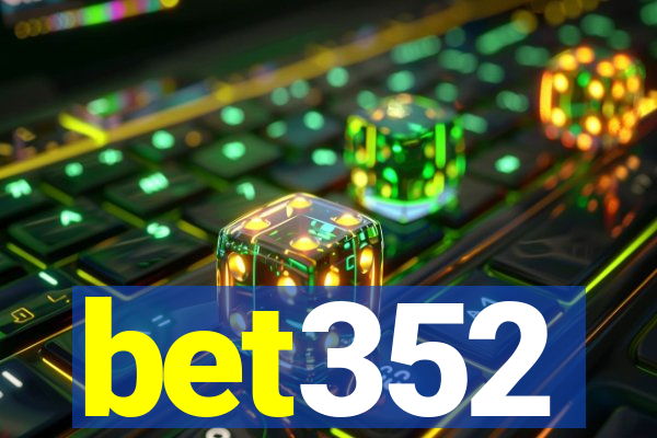 bet352