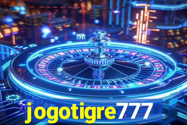 jogotigre777