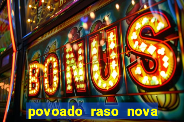 povoado raso nova soure bahia