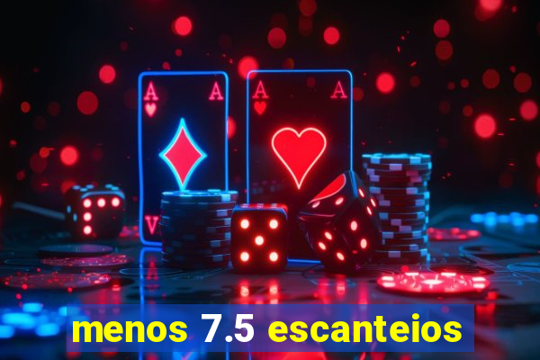 menos 7.5 escanteios