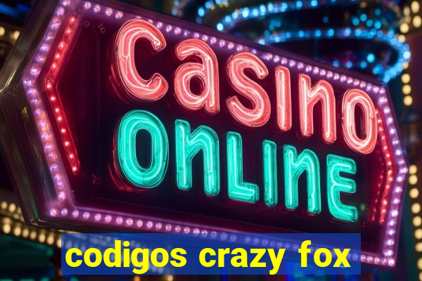 codigos crazy fox